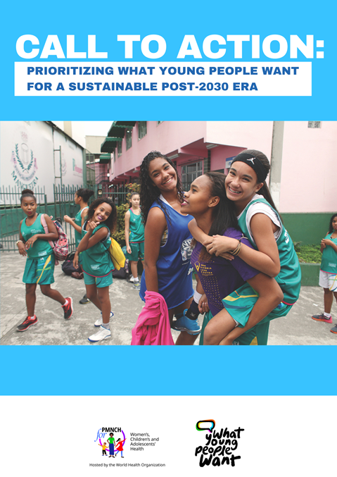 CALL TO ACTION: Prioritizing What Young People Want for a Sustainable post-2030 Era
