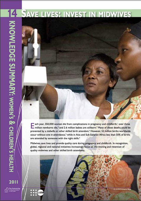 PMNCH Knowledge Summary #14 Save Lives: invest in Midwives