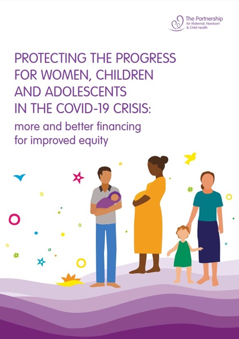 Protecting the progress for women, children and adolescents in the COVID-19 crisis: more and better financing for improved equity
