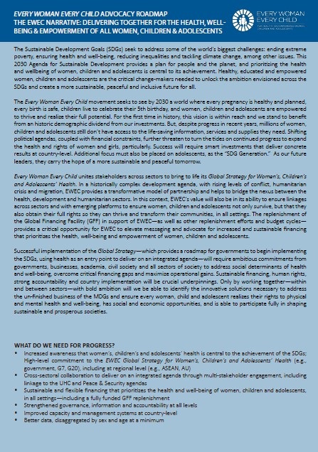 The EWEC Narrative: Delivering together for the health, well-being & empowerment of all women, children & adolescents: Every Woman Every Child, advocacy road map
