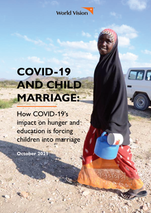 COVID-19 and child marriage: How COVID-19’s impact on hunger and education is forcing children into marriage
