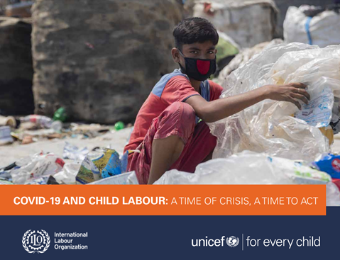 COVID-19 and Child Labour: A time of crisis, a time to act