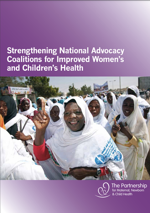 Strengthening National Advocacy Coalitions for Improved Women’s and Children’s Health