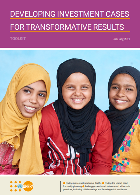 Developing Investment Cases for Transformative Results UNFPA Toolkit