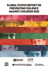 Global status WHO report on preventing violence against children 2020