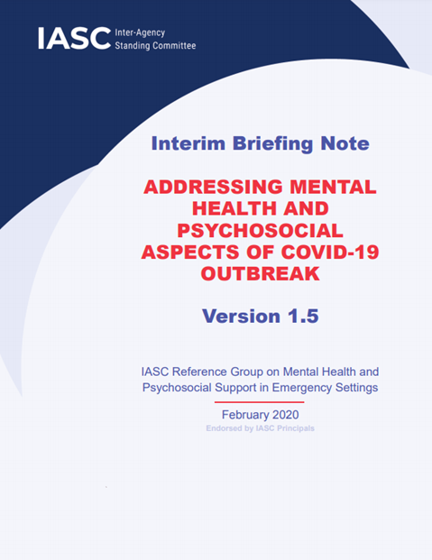 Interim Briefing Note: addressing mental health and psychosocial aspects of COVID-19 outbreak