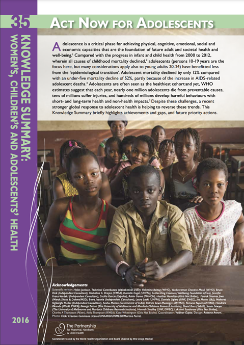 PMNCH Knowledge Summary #35 Act now for adolescents