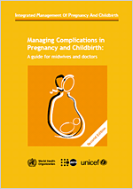 WHO guide on managing complications in pregnancy and childbirth