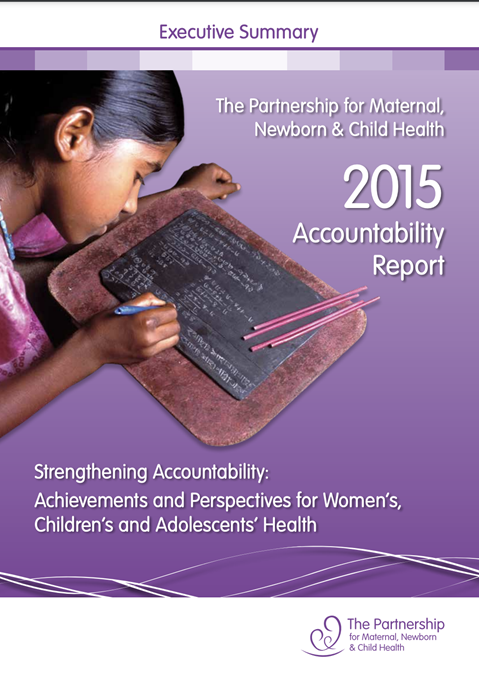 PMNCH 2015 Accountability Report. Executive Summary