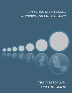 Investing in maternal, newborn and child health