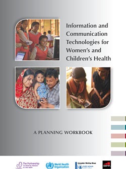 Information and Communication Technologies for Women’s and Children’s Health