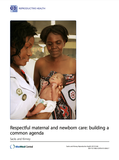 Respectful maternal and newborn care: building a common agenda