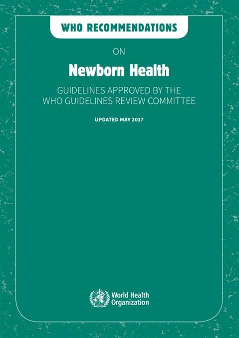 WHO recommendations on newborn health
